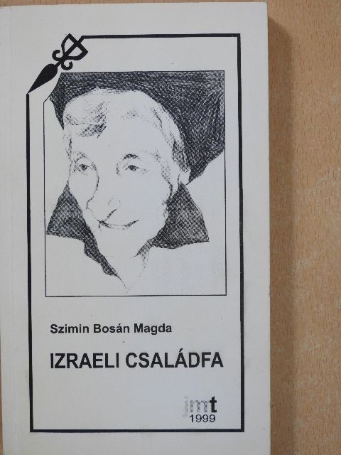 Szimin Bosán Magda - Izraeli családfa (dedikált példány) [antikvár]