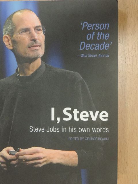 Steve Jobs - I, Steve [antikvár]