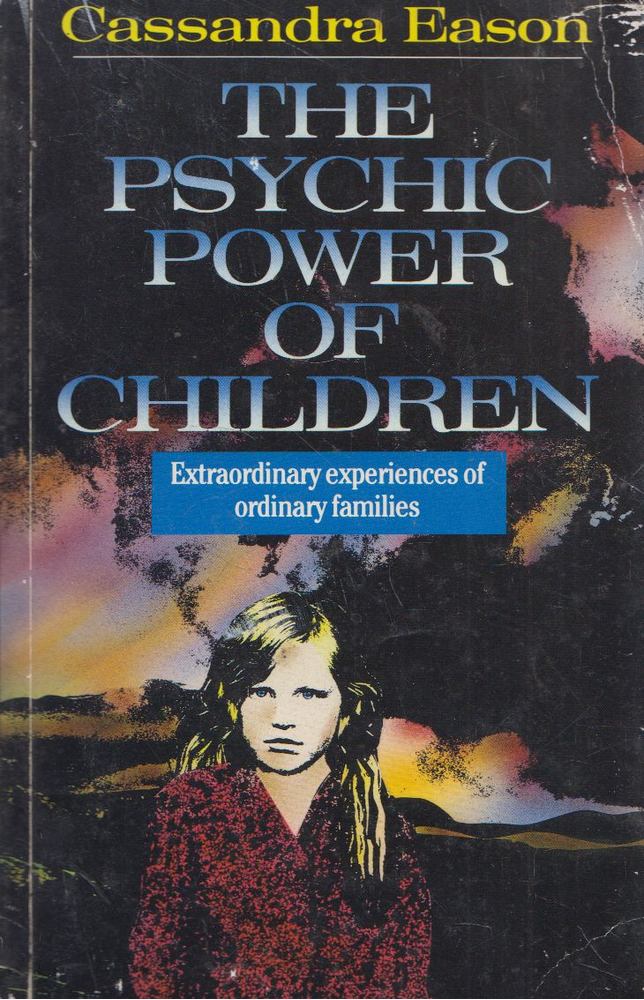 Cassandra Eason - The Psychic Power of Children [antikvár]