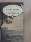 Rudyard Kipling - Just So Stories [antikvár]
