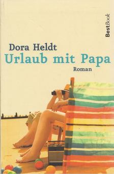 Dora Heldt - Urlaub mit Papa [antikvár]