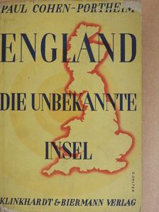 Paul Cohen-Portheim - England, die unbekannte Insel [antikvár]