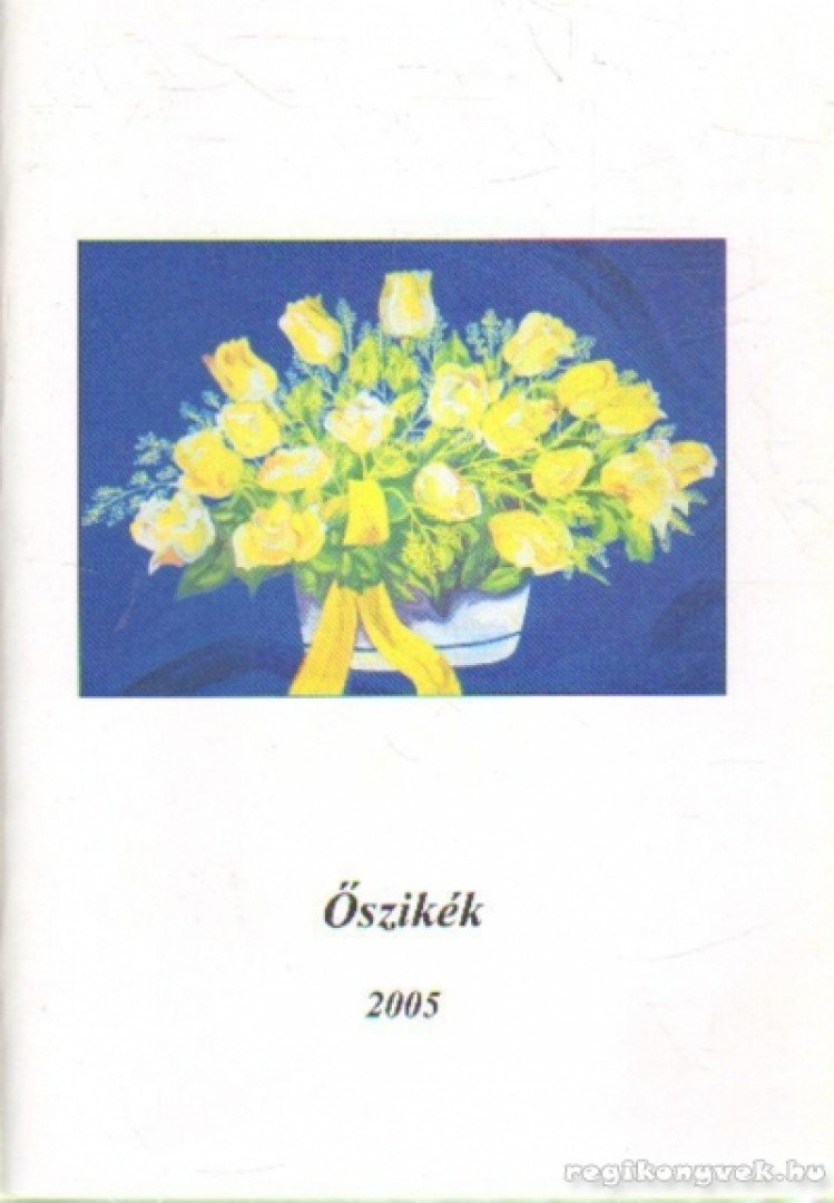 Szőke József - Őszikék 2005. [antikvár]