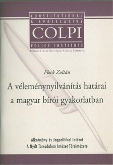 Fleck Zotlán - A véleménynyilvánítás határai a magyar bírói gyakorlatban [antikvár]
