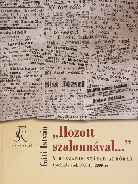 Gáti István - "Hozott szalonnával..." [antikvár]