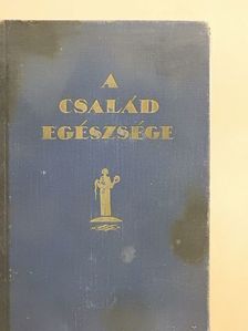 Dr. Barabás Zoltán - A Család egészsége (rossz állapotú) [antikvár]