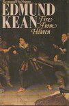Raymund Fitzsimons - Edmund Kean: Fire From Heaven [antikvár]