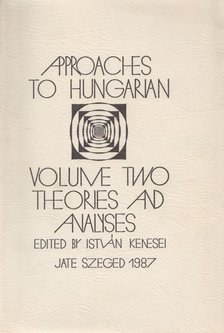 István Kenesei - Approaches to Hungarian - Volume Two [antikvár]