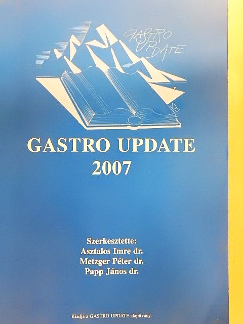 Dr. Bahéry Mária - Gastro Update 2007 [antikvár]
