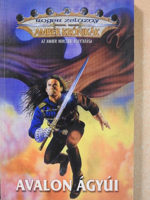 Roger Zelazny - Avalon ágyúi [antikvár]