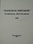 "Kaukázusi Krétakör" [antikvár]