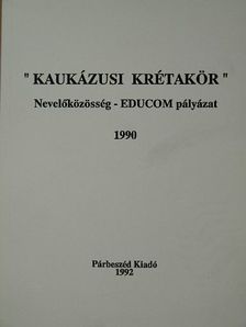 "Kaukázusi Krétakör" [antikvár]