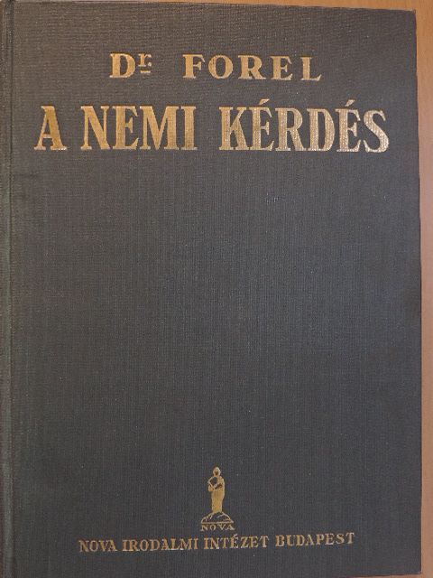 Dr. Forel Ágoston - A nemi kérdés [antikvár]