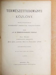 Természettudományi Közlöny 1893. január-december/Pótfüzetek a Természettudományi Közlönyhöz 1893. január-december [antikvár]