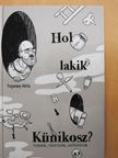 Fogarasy Attila - Hol lakik Künikosz? (dedikált példány) [antikvár]