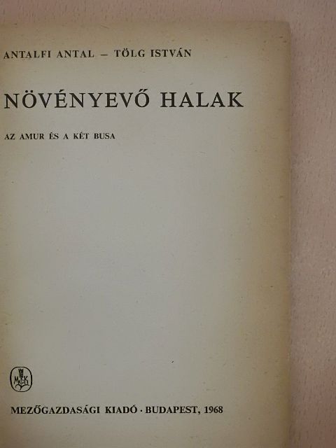 Antalfi Antal - Növényevő halak  [antikvár]