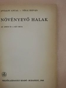 Antalfi Antal - Növényevő halak  [antikvár]