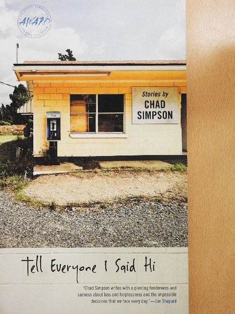 Chad Simpson - Tell Everyone I Said Hi [antikvár]