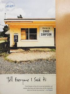 Chad Simpson - Tell Everyone I Said Hi [antikvár]