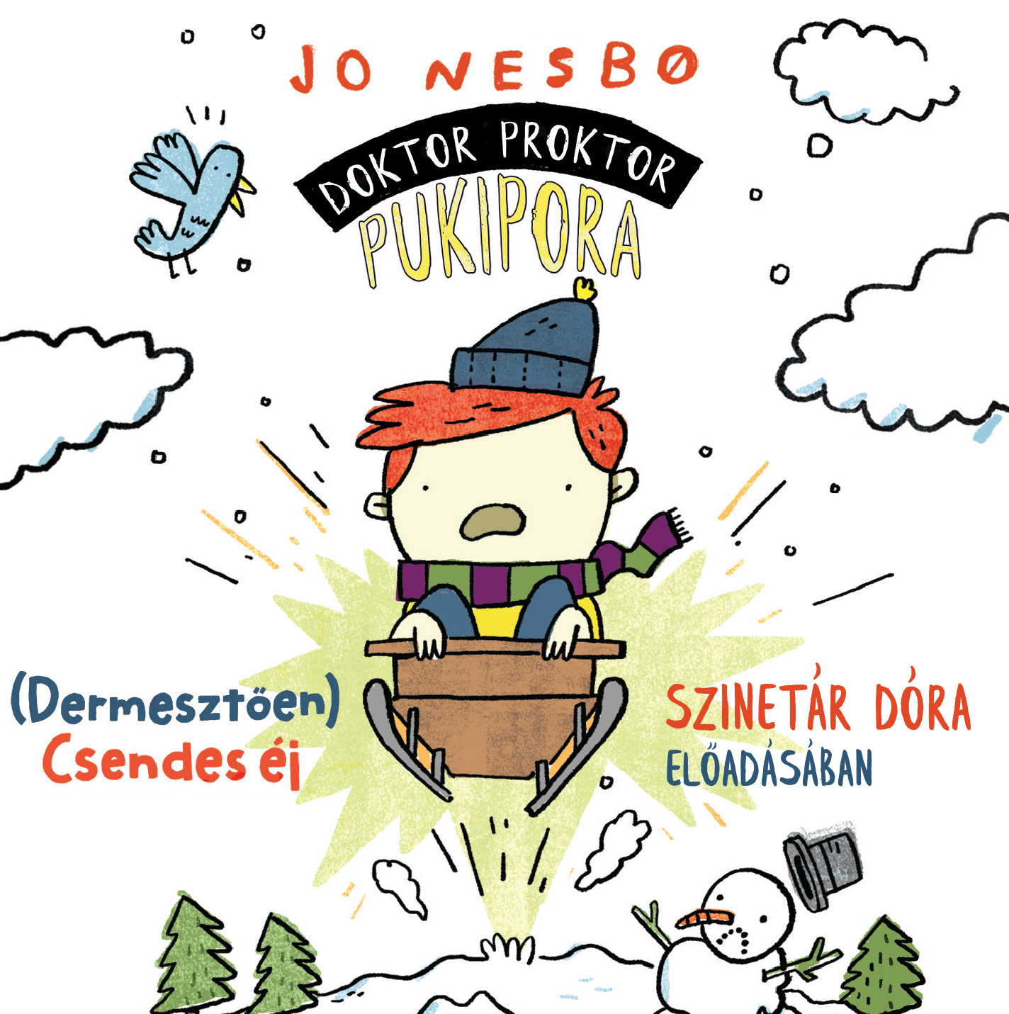 Jo Nesbo - Doktor Proktor pukipora 5. - (Dermesztően) Csendes éj - hangoskönyv