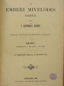 P. Szathmáry Károly - Az emberi mívelődés története I-III. [antikvár]