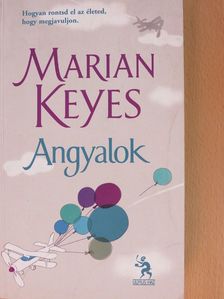 Marian Keyes - Angyalok [antikvár]