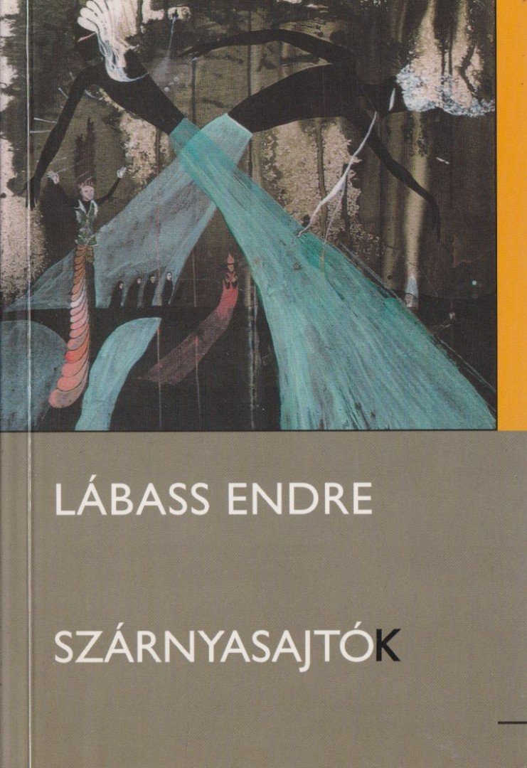 Lábass Endre - Szárnyasajtók [antikvár]