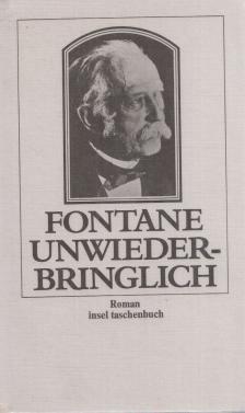FONTANE, THEODOR - Unwiederbringlich [antikvár]