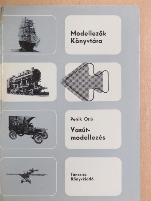 Petrik Ottó - Vasútmodellezés [antikvár]