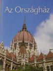 Dr. Csorba László - Az Országház [antikvár]
