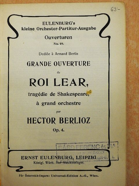 Hector Berlioz - Grande Ouverture du Roi Lear, tragédie de Shakespeare, á grand orchestre [antikvár]