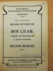 Hector Berlioz - Grande Ouverture du Roi Lear, tragédie de Shakespeare, á grand orchestre [antikvár]