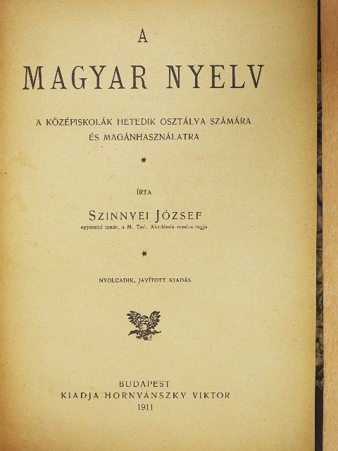 Szinnyei József - A magyar nyelv [antikvár]
