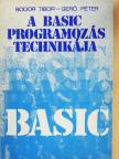 Bodor Tibor - A BASIC programozás technikája [antikvár]