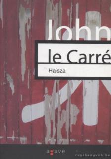 JOHN LE CARRÉ - Hajsza [antikvár]