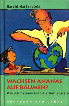 Harald Martenstein - Wachsen Ananas auf Baumen? [antikvár]