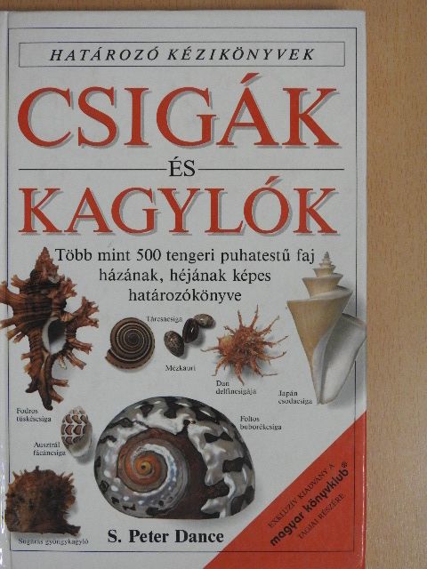 S. Peter Dance - Csigák és kagylók [antikvár]
