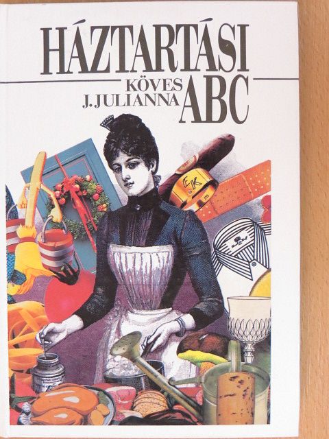 Köves J. Julianna - Háztartási ABC [antikvár]