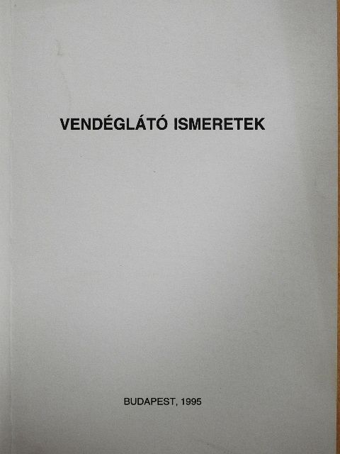 Vendéglátó ismeretek [antikvár]