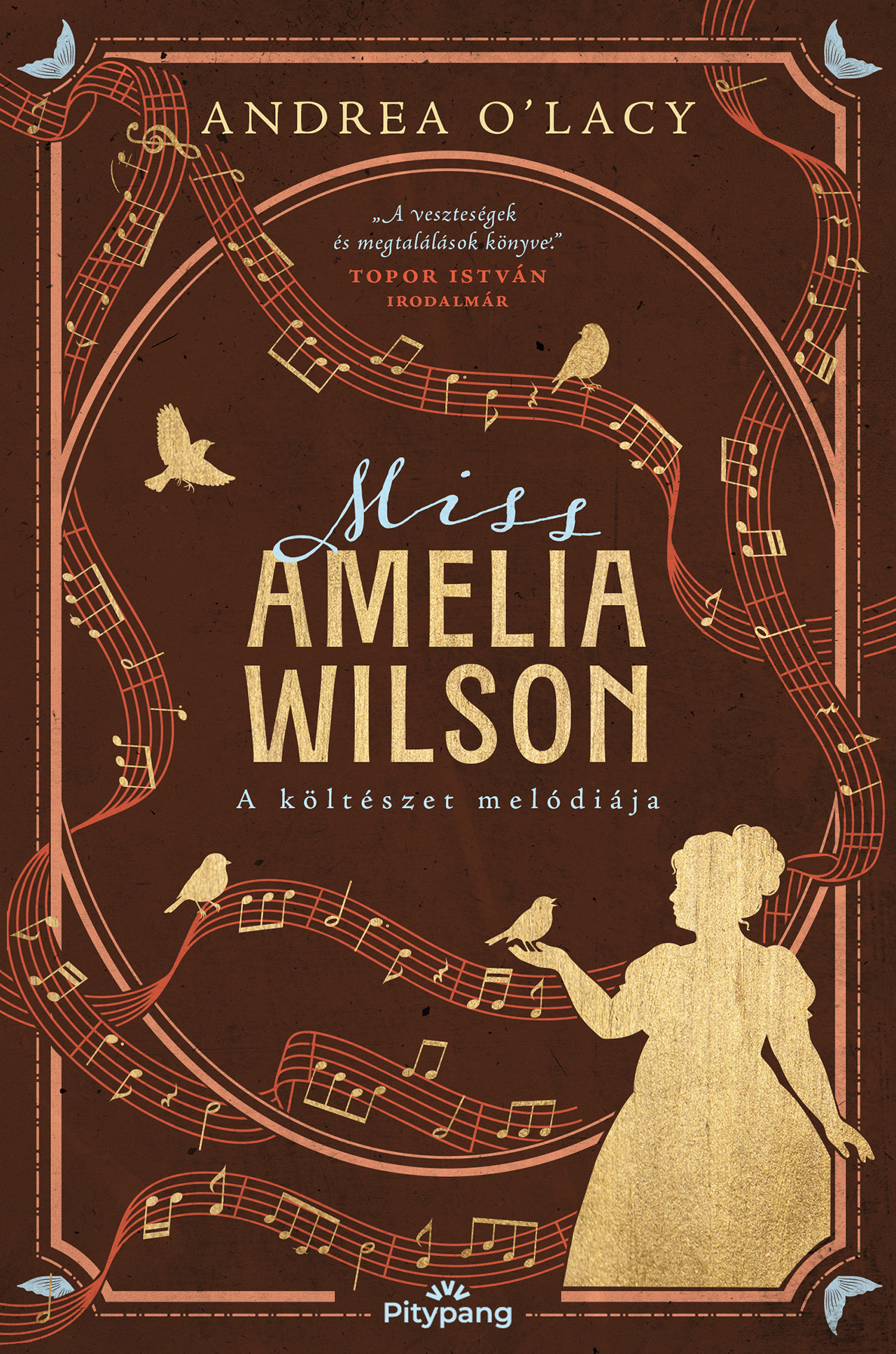 Andrea O''Lacy - Miss Amelia Wilson - a költészet melódiája