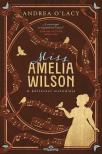 Andrea O''Lacy - Miss Amelia Wilson - a költészet melódiája