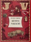 Jules Verne, Verne Gyula - Kétévi vakáció [antikvár]