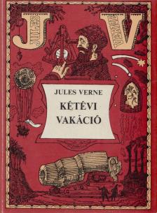 Jules Verne, Verne Gyula - Kétévi vakáció [antikvár]