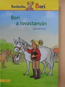 Julia Boehme - Bori a lovastanyán [antikvár]