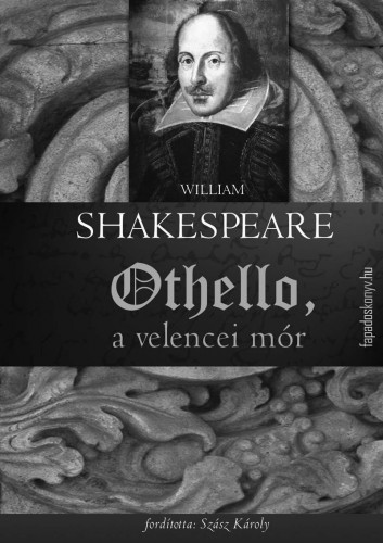 William Shakespeare - Othello, a velencei mór [eKönyv: epub, mobi]