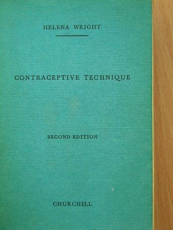 Helena Wright - Contraceptive technique [antikvár]