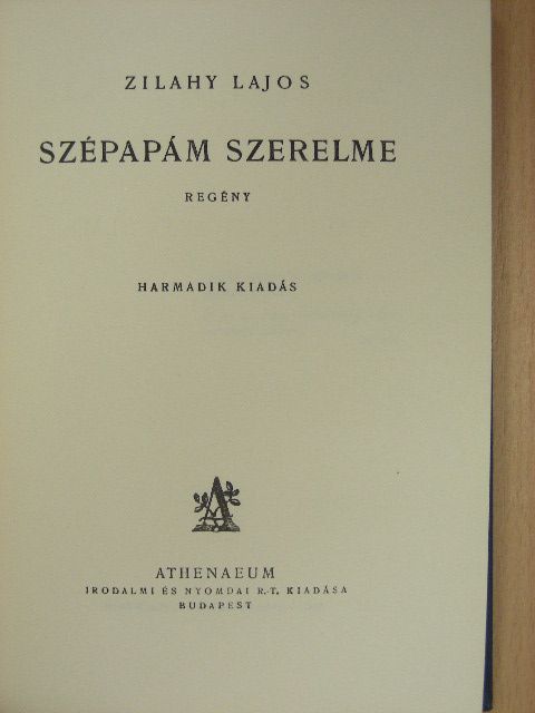Zilahy Lajos - Szépapám szerelme [antikvár]