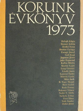 B. Nagy Margit - Korunk évkönyv 1973 [antikvár]