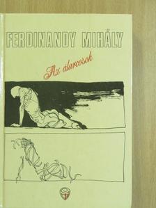 Ferdinandy Mihály - Az álarcosok [antikvár]