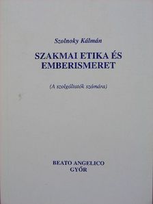 Molnár Alexandra - Szakmai etika és emberismeret [antikvár]